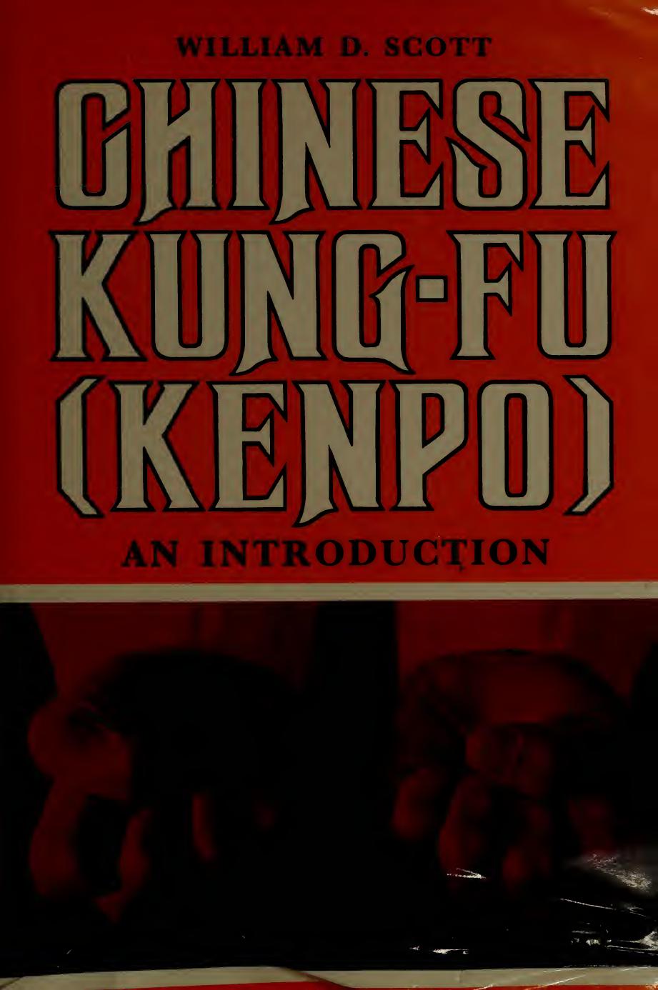 Chinese Kungfu Kenpo An Introduction William D Scott