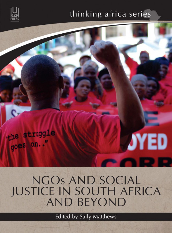 Ngos And Social Justice In South Africa And Beyond 1st Edition Sally Matthews