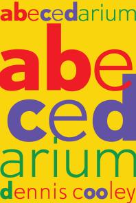 Abecedarium 1st Edition Dennis Cooley