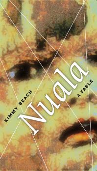 Nuala A Fable 1st Edition Kimmy Beach