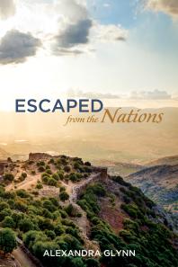Escaped From The Nations Alexandra Glynn