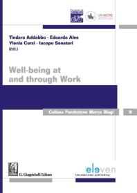 Wellbeing At And Through Work 1st Edition Tindara Addabbo Edoardo Ales Ylenia Curzi