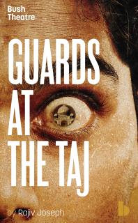Guards At The Taj Rajiv Joseph