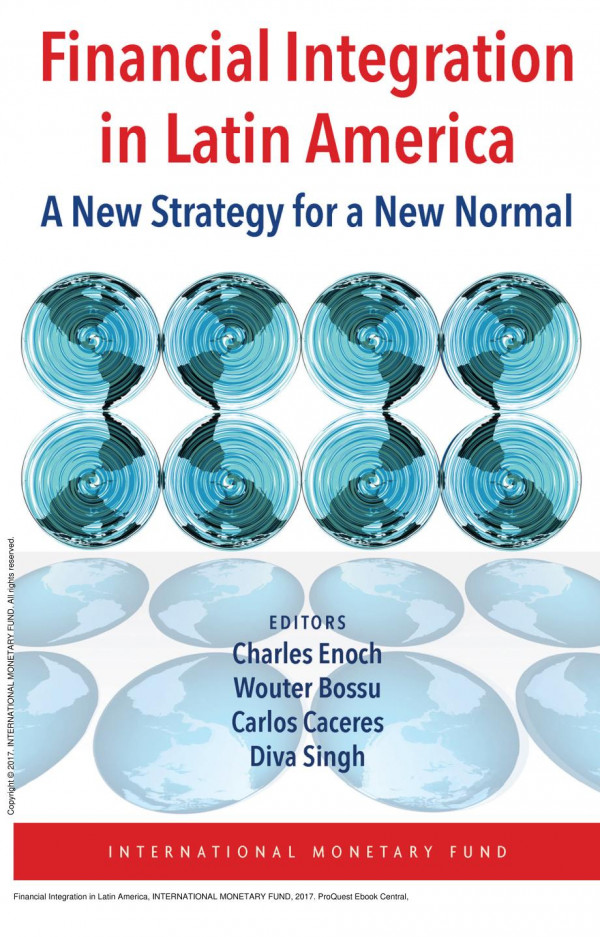 Financial Integration In Latin America 1st Edition Charles Enoch Wouter Bossu Carlos Caceres
