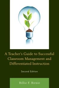 A Teachers Guide To Successful Classroom Management And Differentiated Instruction 2nd Edition Billie F Birnie