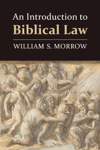 An Introduction To Biblical Law William S Morrow