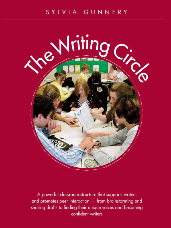 The Writing Circle 1st Edition Sylvia Gunnery