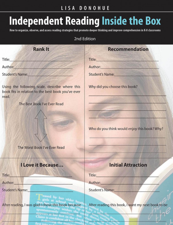 Independent Reading Inside The Box How To Organize Observe And Assess Reading Strategies That Promote Deeper Thinking And Improve Comprehension In K8 Classrooms 1st Edition Lisa Donohue