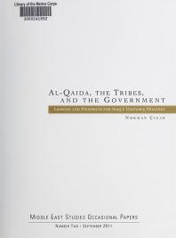 Alqaida The Tribes And The Government Lessons And Prospects For Iraqs Unstable Triangle Lessons And Prospects For Iraqs Unstable Triangle 1st Edition Norman Cigar