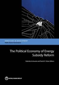 The Political Economy Of Energy Subsidy Reform 1st Edition Gabriela Inchauste David G Victor