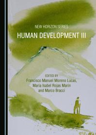 Human Development Iii 1st Edition Francisco Manuel Moreno Lucas Maria Isabel Rojas Marin Marco Bracci