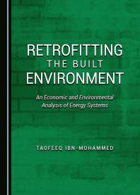 Retrofitting The Built Environment An Economic And Environmental Analysis Of Energy Systems 1st Edition Taofeeq Ibnmohammed