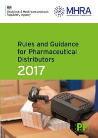 Rules And Guidance For Pharmaceutical Distributors Green Guide 2017 1st Edition Medicines And Healthcare Products Regulatory Agency