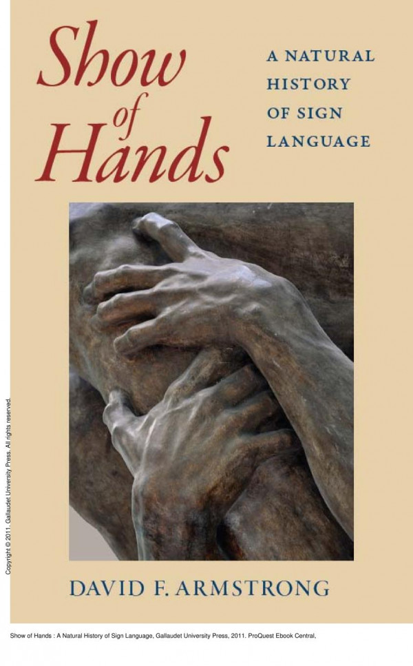 Show Of Hands A Natural History Of Sign Language 1st Edition David F Armstrong