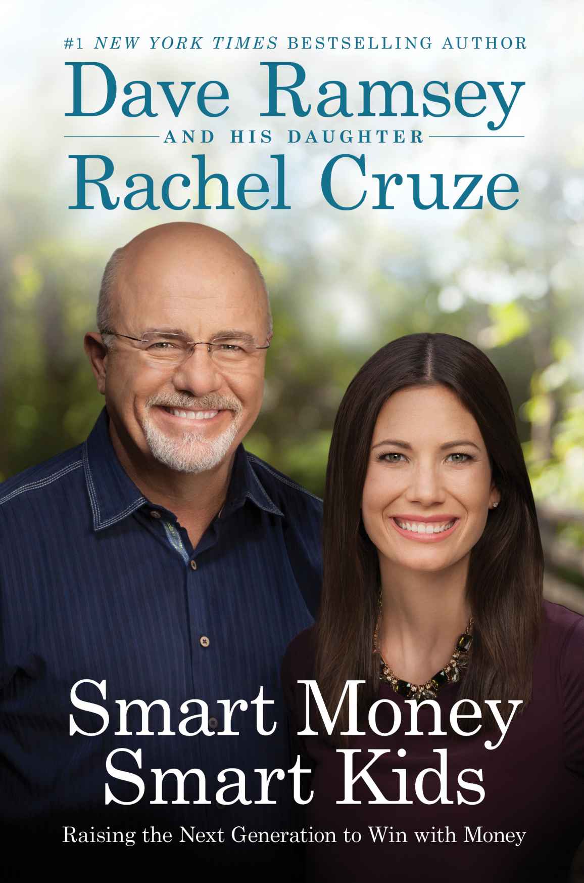 Smart Money Smart Kidsraising The Next Generation To Win With Money Dave Ramsey Rachel Cruze