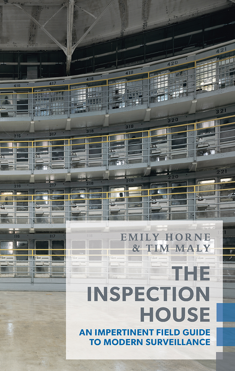 The Inspection House Emily Horne Tim Maly