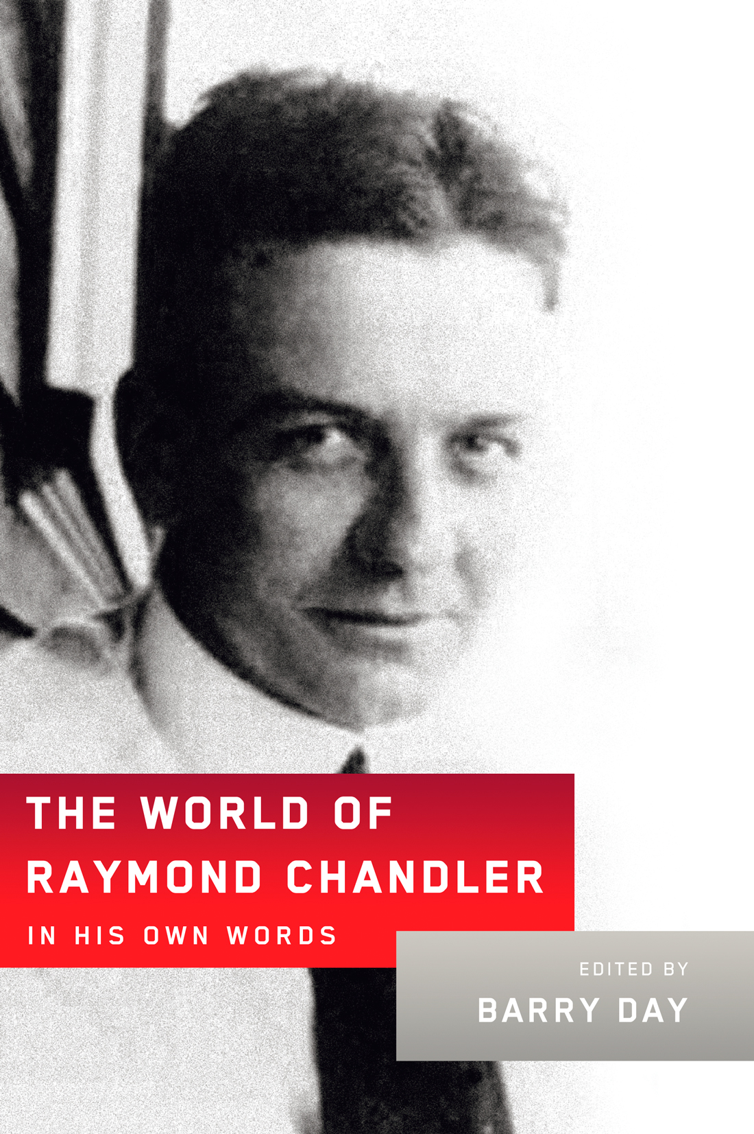 The World Of Raymond Chandler Barry Day Ed
