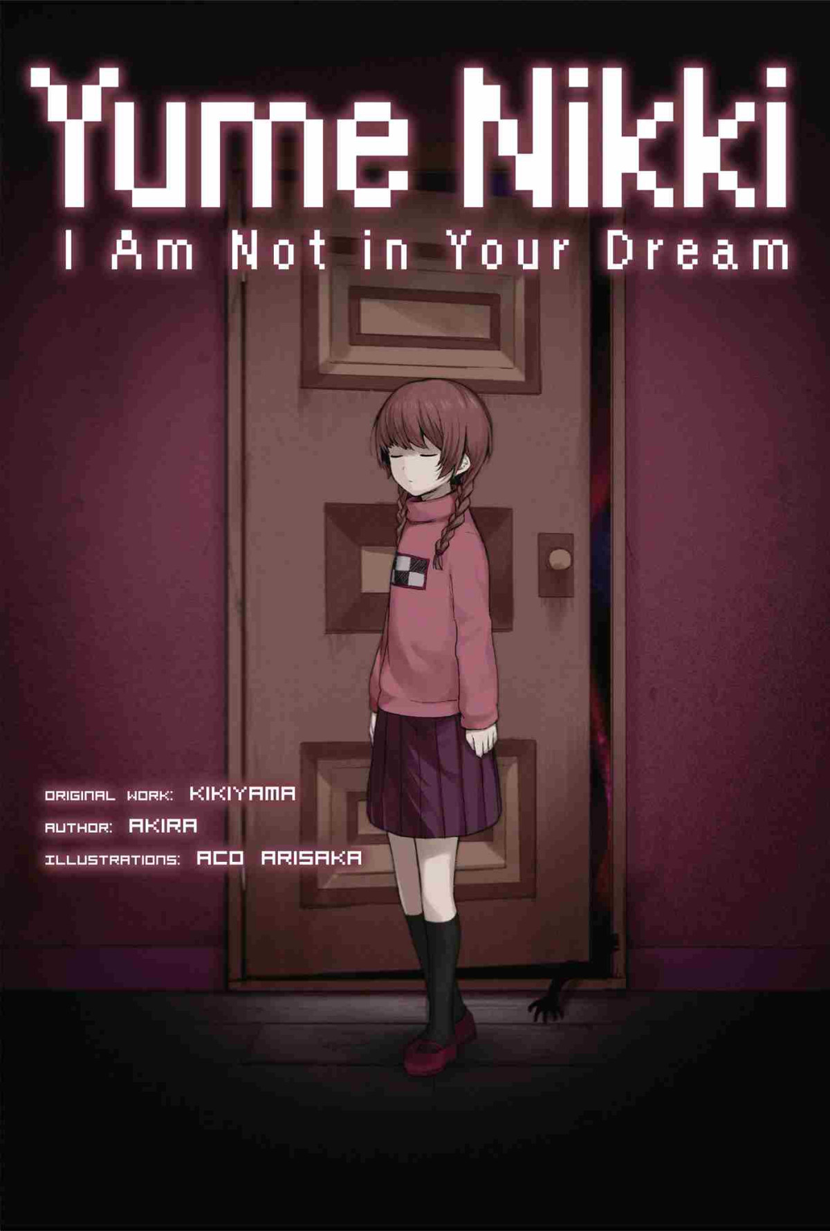 Yume Nikki I Am Not In Your Dream Akira