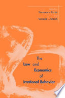 The Law And Economics Of Irrational Behavior Francesco Parisi