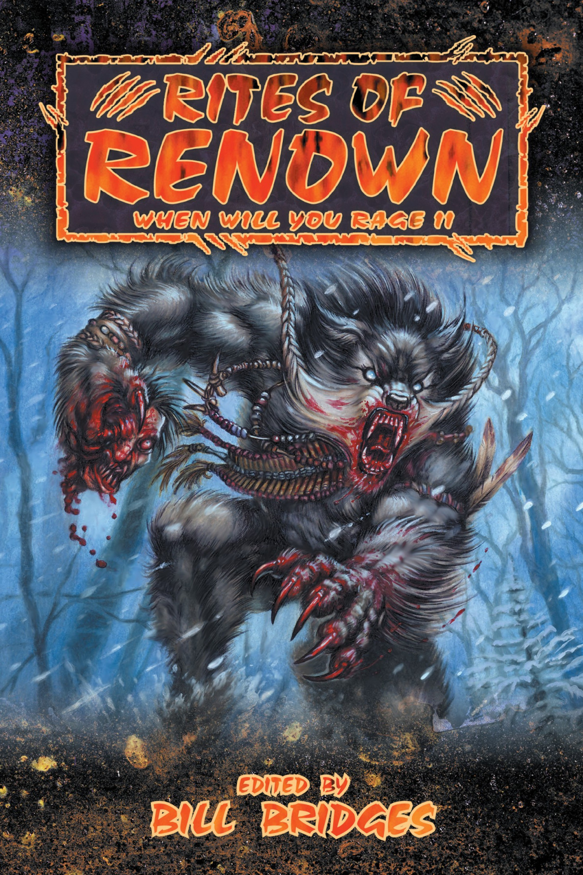 Rites Of Renown Bill Bridges Brian Campbell Jackie Cassada Rick Chillot