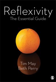 Reflexivity The Essential Guide 1st Edition Tim May Beth Perry