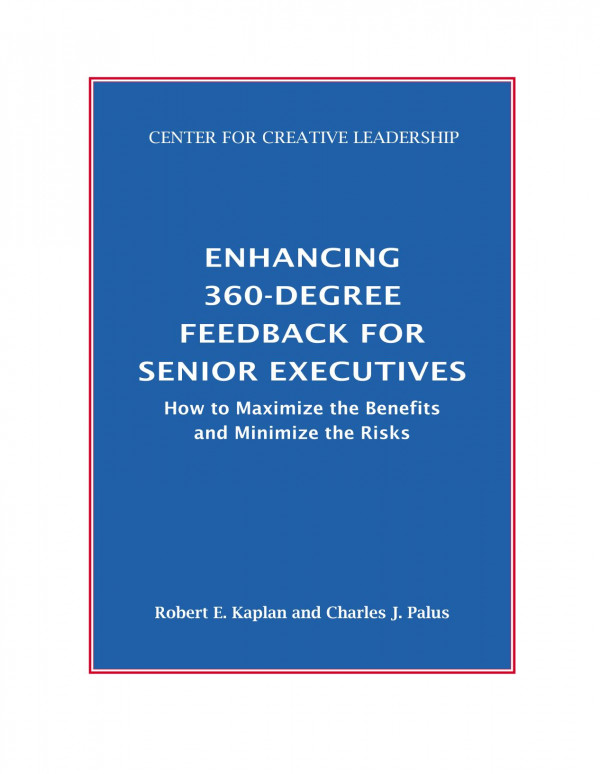 Enhancing 360degree Feedback For Senior Executives 1st Edition Robert E Kaplan Charles J Palus