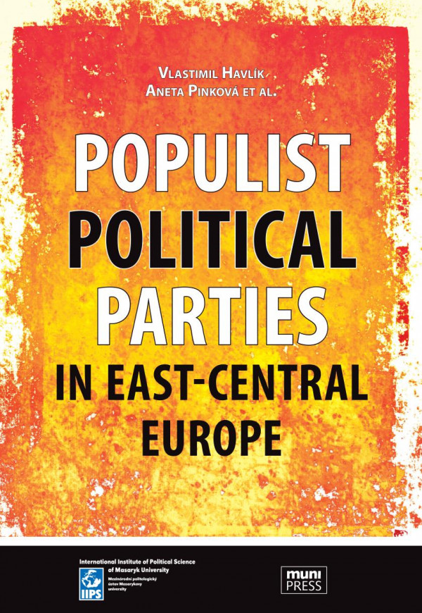 Populist Political Parties In Eastcentral Europe Vlastimil Havlk Aneta Pinkov