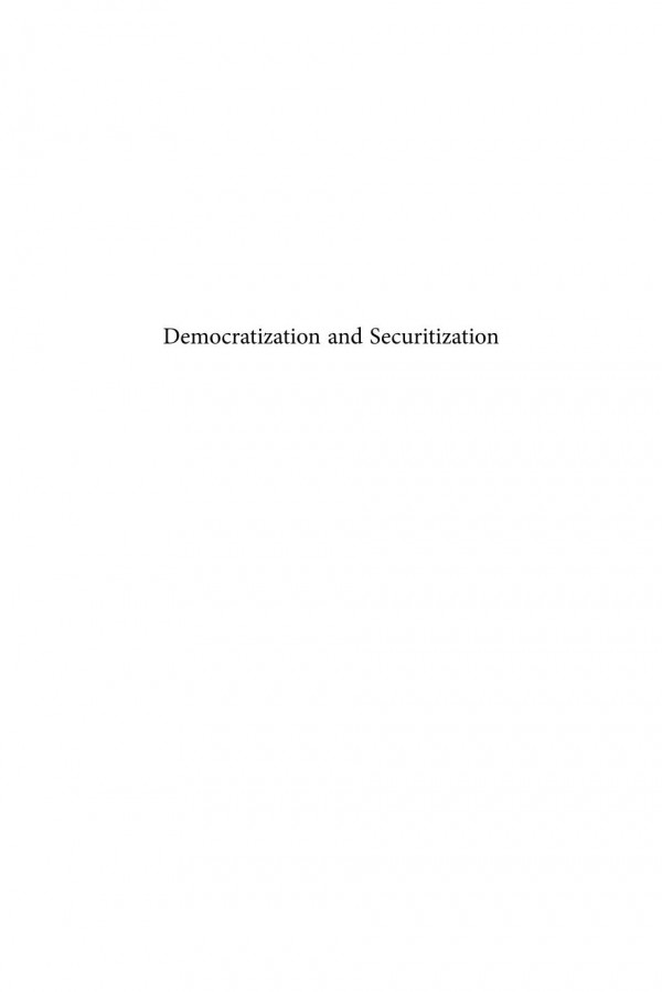 Democratization And Securitization The Case Of Romania 1st Edition Adina Stefan