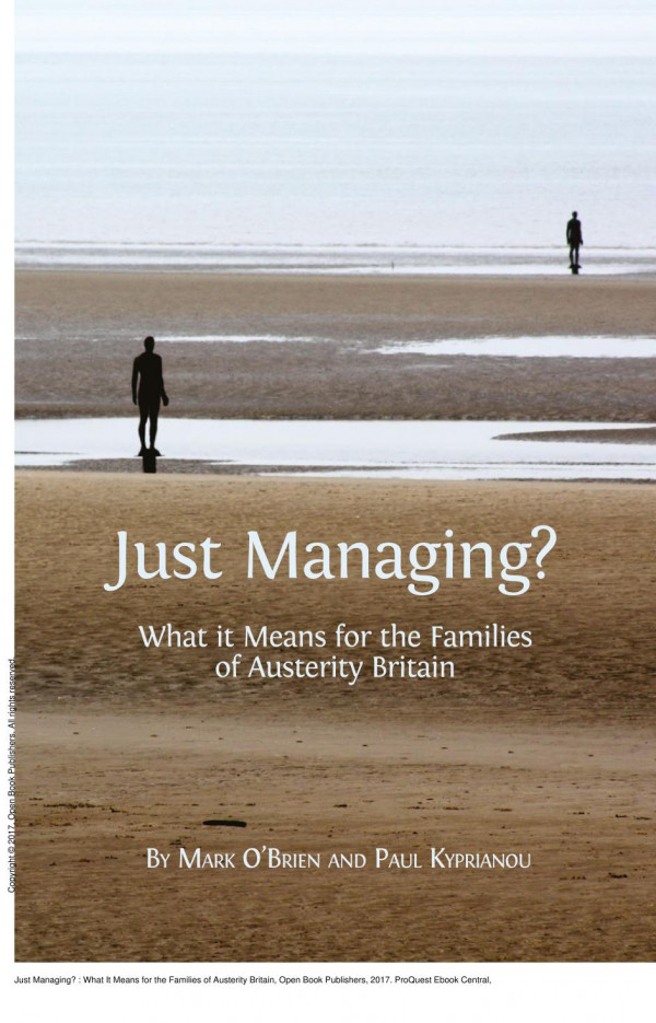 Just Managing What It Means For The Families Of Austerity Britain 1st Edition Mark Obrien Paul Kyprianou