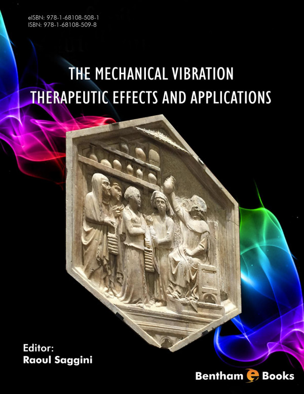 The Mechanical Vibration Therapeutic Effects And Applications 1st Edition Raoul Saggini