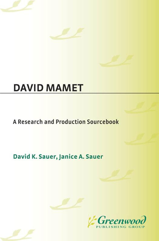 David Mamet A Research And Production Sourcebook A Research And Production Sourcebook Janice A Sauer David K Sauer