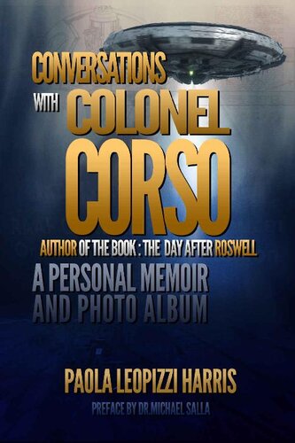 Conversations With Colonel Corso Paola Leopizzi Harris