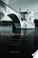 Confluence The Nature Of Technology And The Remaking Of The Rhone Sara B Pritchard