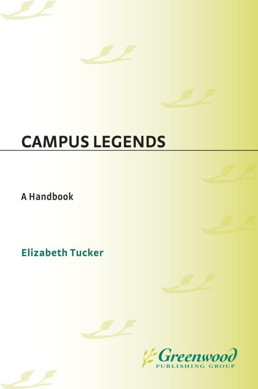 Campus Legends A Handbook Elizabeth Tucker