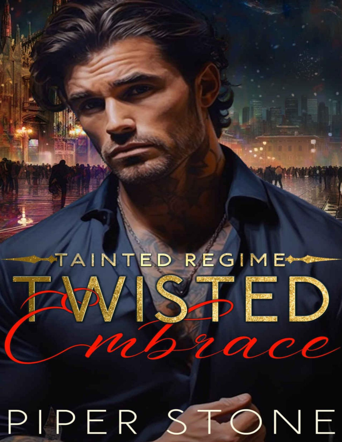 Twisted Embrace A Dark Mafia Romance 1st Edition Piper Stone