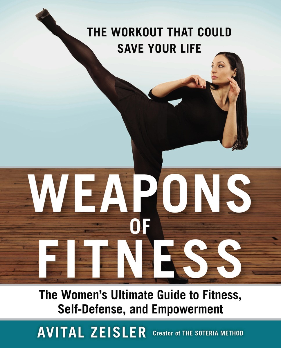 Weapons Of Fitness Avital Zeisler