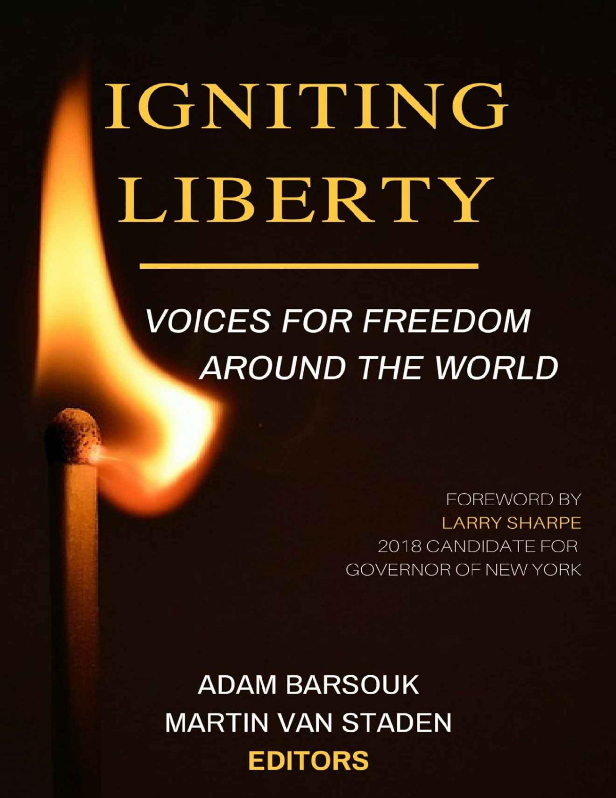 Igniting Liberty Voices For Freedom Around The World Jake Dorsch