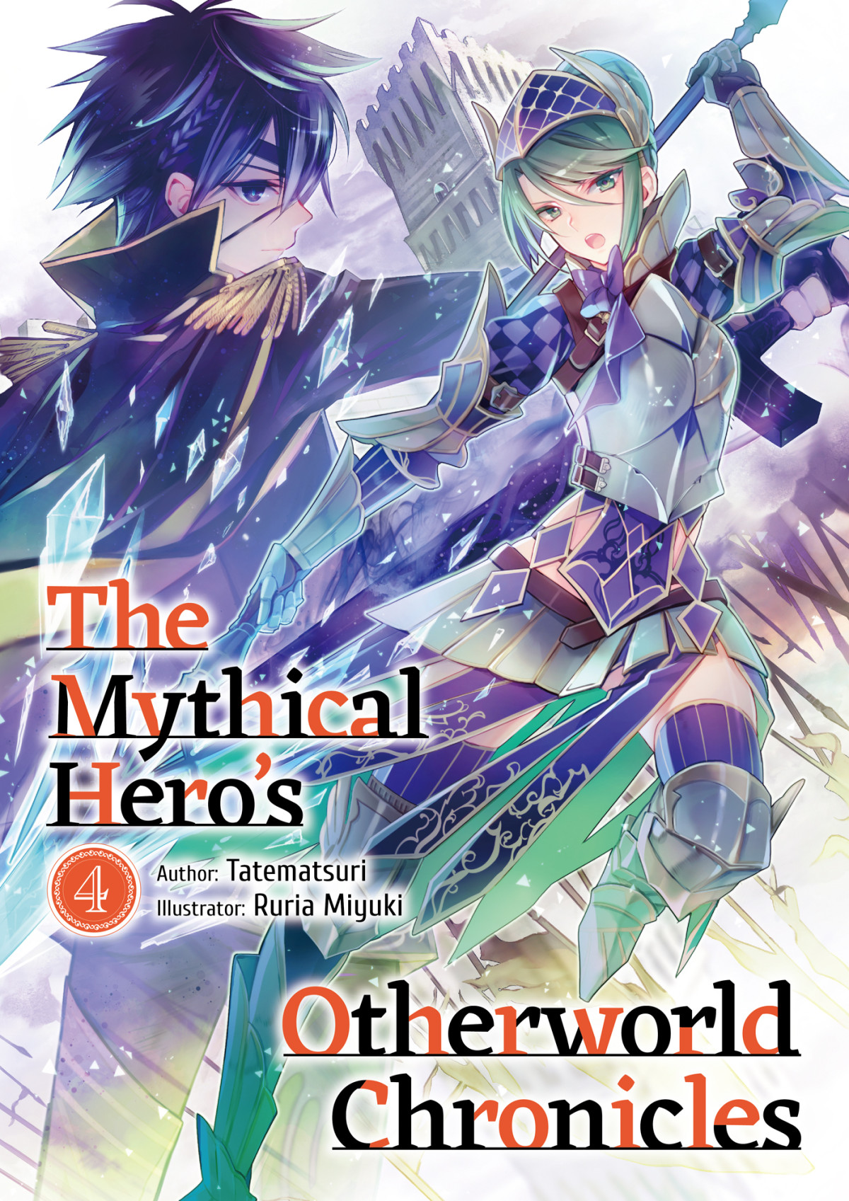The Mythical Heros Otherworld Chronicles Volume 4 Tatematsuri