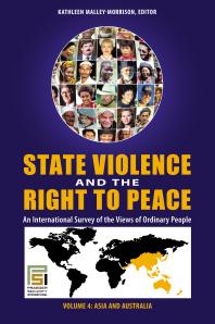 State Violence And The Right To Peace An International Survey Of The Views Of Ordinary People 4 Volumes An International Survey Of The Views Of Ordinary People Kathleen Malleymorrison Kathleen Malleymorrison