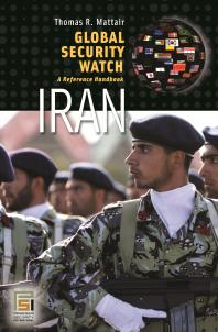 Global Security Watchiran A Reference Handbook A Reference Handbook Thomas R Mattair