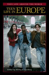 Teen Life In Europe Shirley Steinberg Richard M Lerner