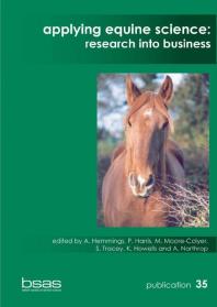 Applying Equine Science Research Into Business 1st Edition A Hemmings P Harris M Moorecolyer S Tracey K Howells R Northrop