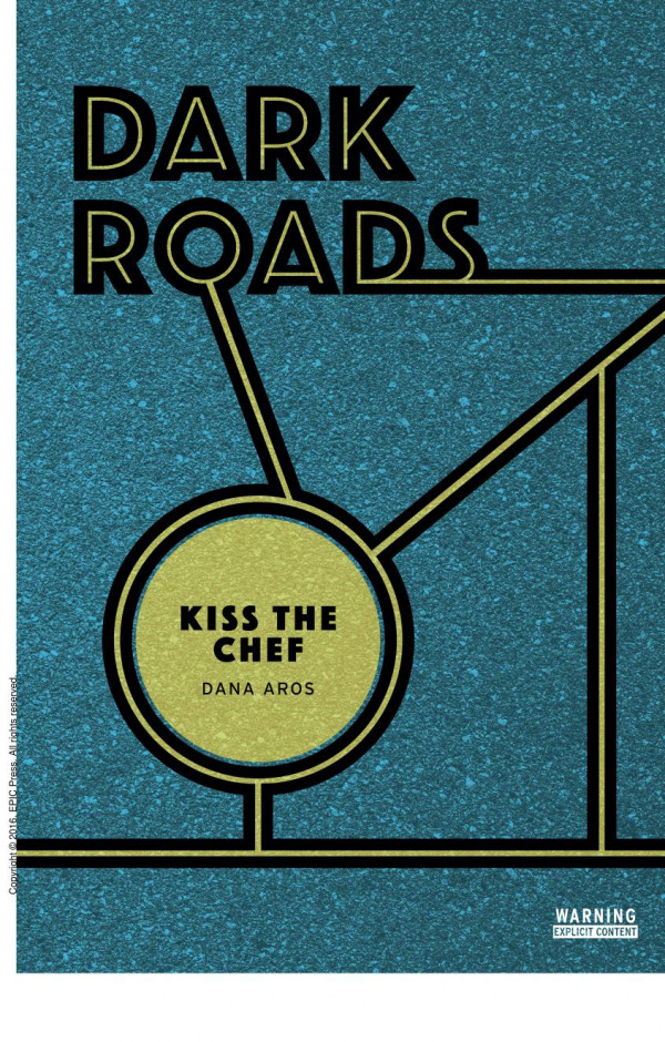 Kiss The Chef 1st Edition Dana Aros Candice Keimig