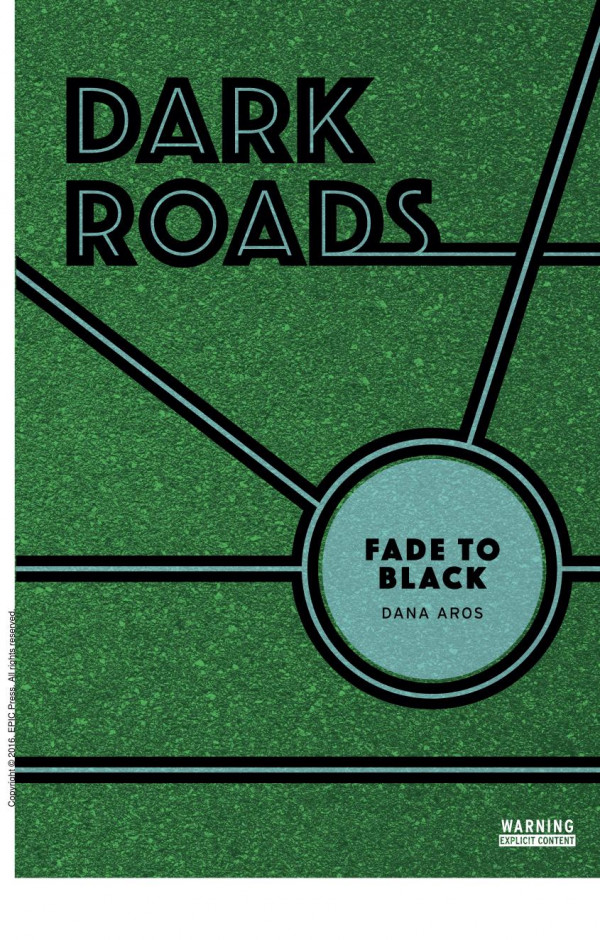 Fade To Black 1st Edition Dana Aros Candice Keimig