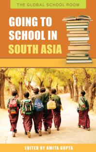 Going To School In South Asia Amita Gupta