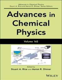 Advances In Chemical Physics Volume 162 Volume 162 Stuart A Rice Aaron R Dinner