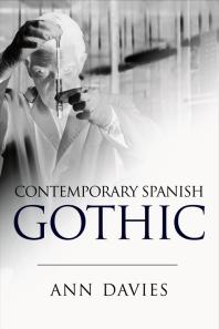 Contemporary Spanish Gothic 1st Edition Ann Davies