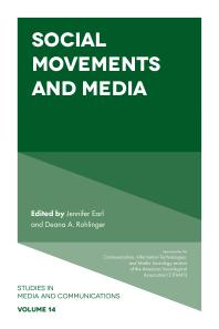 Social Movements And Media 1st Edition Jennifer S Earl Deana A Rohlinger