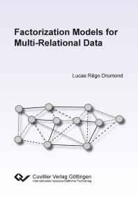 Factorization Models For Multirelational Data 1st Edition Lucas Drumond