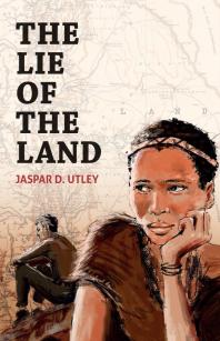 The Lie Of The Land 1st Edition David Utley